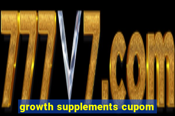 growth supplements cupom